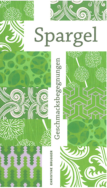 Cover Geschmacksbegegnungen Spargel